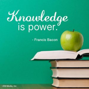 Knowledge is Power - Francis Bacon