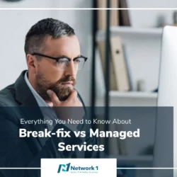 Break-fix vs Managed Services