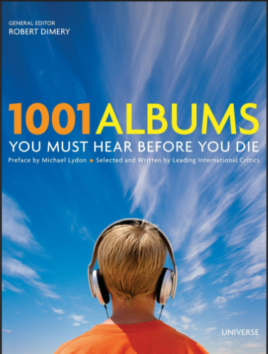The back of a man with headphones on looking at a blue sky, with the text "1001 Albums You Must Hear Before You Die". 